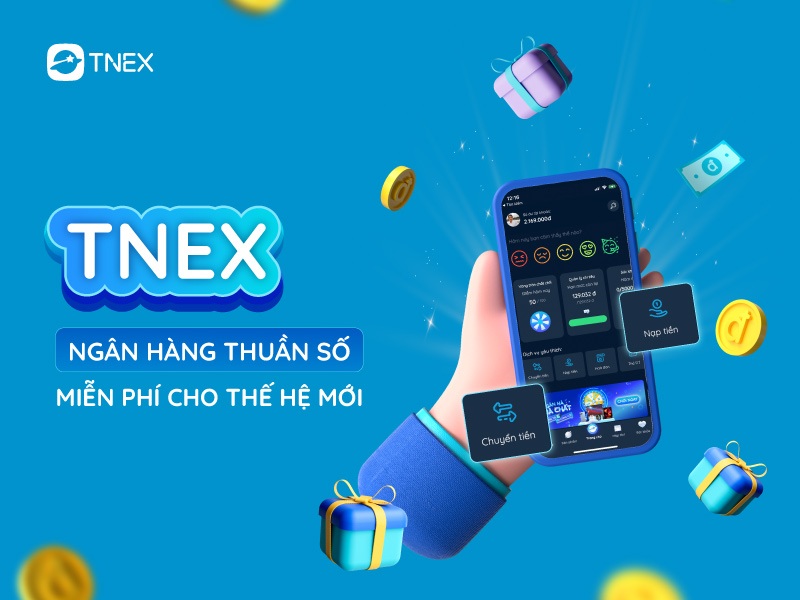 TNEX: Ngân hàng thuần số với nhiều ưu đãi nổi bật