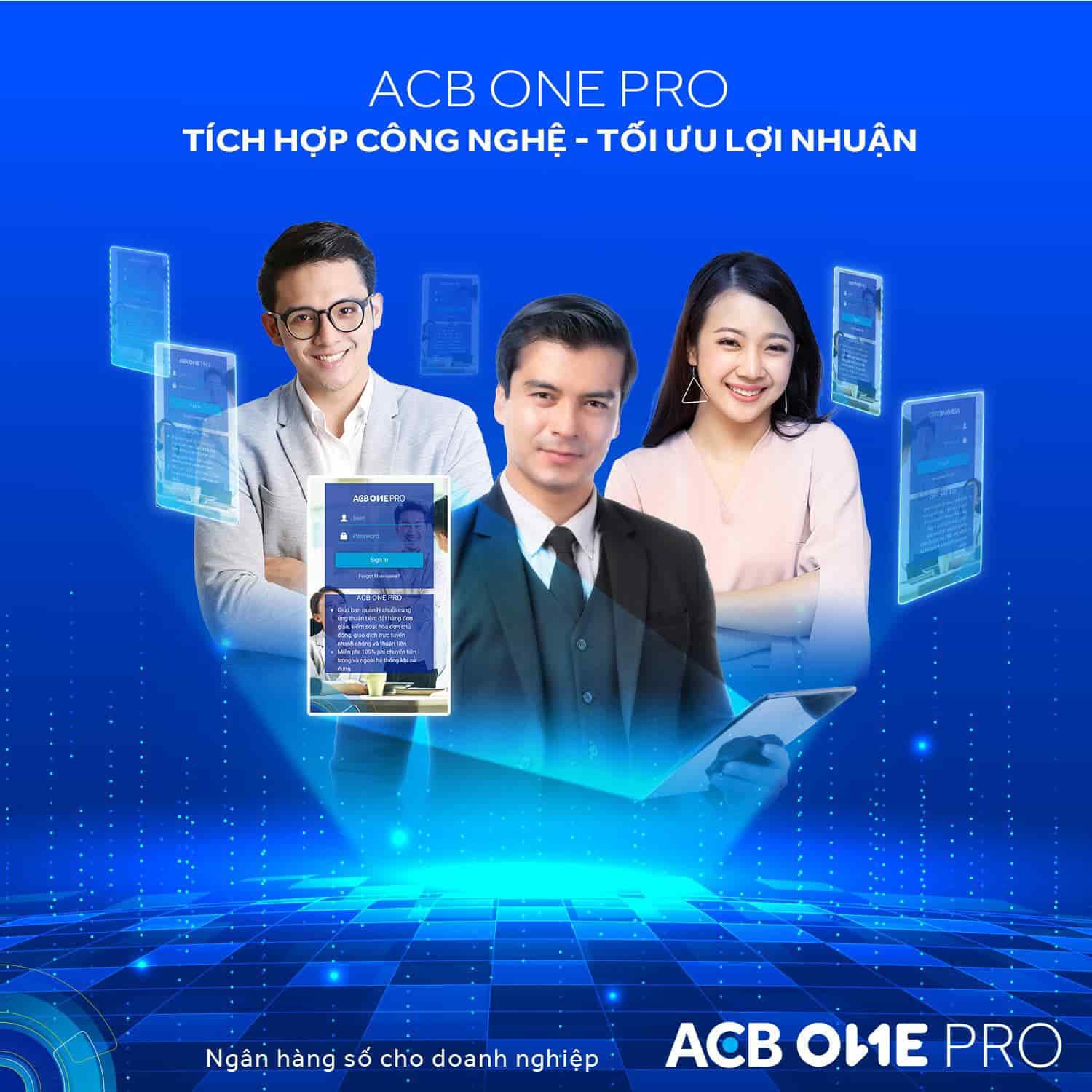 ACB ONE PRO là dịch vụ ngân hàng số tiên tiến dành riêng cho doanh nghiệp