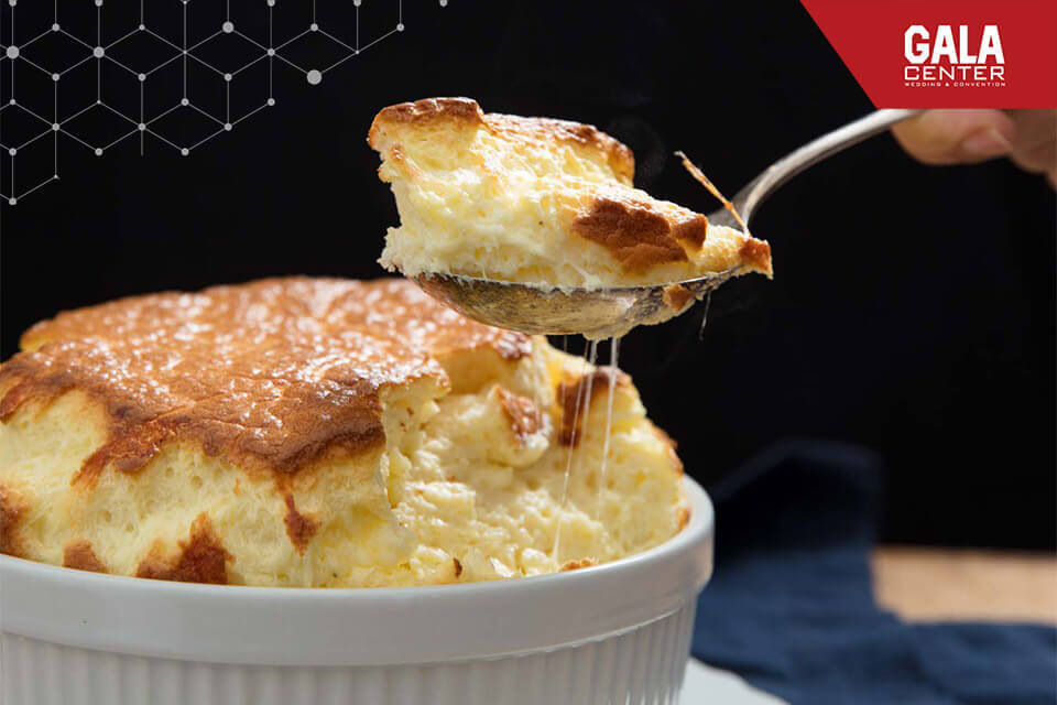 Souffle - Món tráng miệng hoàn hảo từ lớp trứng sữa nở phồng