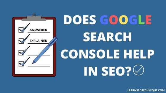 Hình 1: Google Search Console là công cụ giúp website của bạn cải thiện thứ hạng tìm kiếm trên google