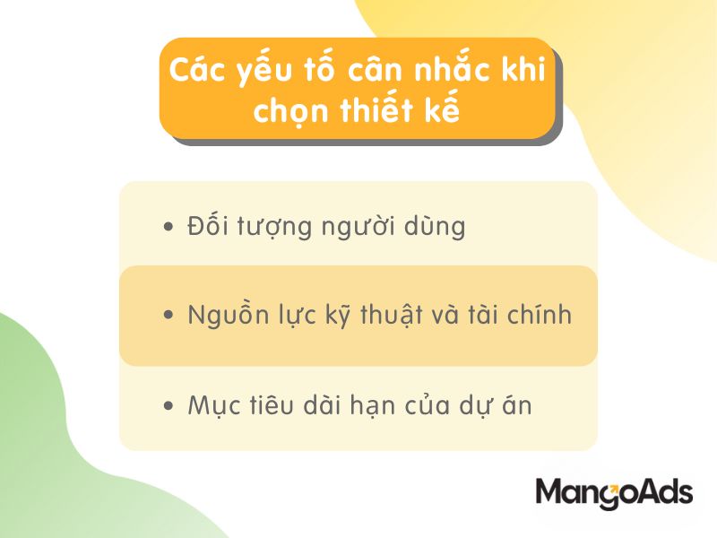 Hình 6: Các yếu tố cân nhắc khi chọn Responsive Design và thích ứng (Nguồn: MangoAds)